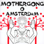 Live In Amsterdam - Mother Gong