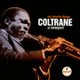My Favorite Things: Coltrane At Newport - John Coltrane