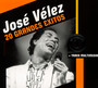 20 Grandes Exitos - Jose Velez