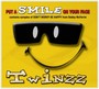 Put A Smile On Your Face - Twinzz