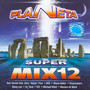 Planeta Mix 12 - Planeta Mix   