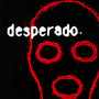 Thugs - Desperado