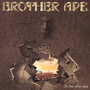 On The Other Side - Brother Ape