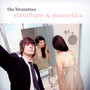 Structure & Cosmetics - Brunettes