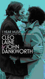 I Hear Music: A Celebra Dankworth - Cleo Laine  & John Dank..