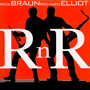 R'N'R - Rick Braun / Ric Elliot