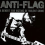 A Benefit For Victims Of - Anti-Flag