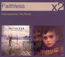 Outrospective/No Roots - Faithless