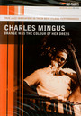 Orange Was The Colour Of Her Dress - Charles Mingus