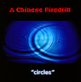 Circles - A Chinese Firedrill