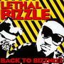 Back To Bizznizz - Lethal Bizzle