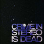 Is Dead - Crime In Stereo
