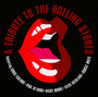 Tribute To - Tribute to The Rolling Stones 