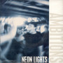 Neon Lights - Ambitions