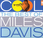Cool: Best Of - Miles Davis