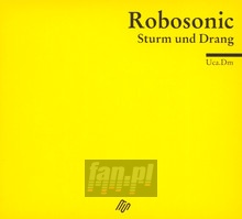 Sturm & Drang - Robosonic