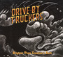Brighter Than Creation's - Drive By Truckers