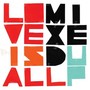 Love Is All Mixed Up - Love Is All
