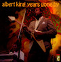 Years Gone By - Plus ! - Albert King