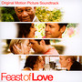 Feast Of Love  OST - V/A