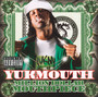 Million Dollar Mouth Piec - Yukmouth