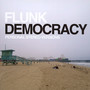 Democracy, Personal ST Stereo Versions - Flunk