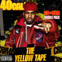 The Yellow Tape - 40 Cal
