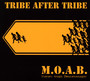 M.O.A.B. - Tribe After Tribe