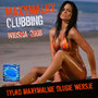 Maxymalny Clubbing Wiosna 2008 - Radio RMF Maxxx   
