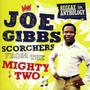 Scorchers From The Mighty - Joe Gibbs