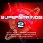 Superstrings 2 - V/A