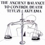 Ancient Battle To Control - Tetuzi Akiyama