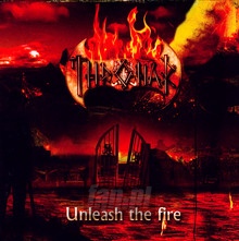 Unleash The Fire - Thronar
