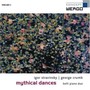 Mythical Dances-Le Sacre - Strawinsky & Crumb