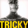 Knowle West Boy - Tricky