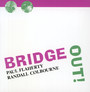 Bridge Out! - Paul Flaherty  & Randall