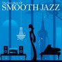 The Very Best Of Smooth Jazz - Very Best Of Smooth Jazz   
