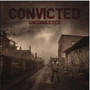 Unconquered - Convicted