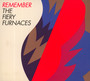 Remember - The Fiery Furnaces 