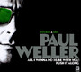All I Wanna Do - Paul Weller