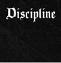 Old Pride, New Glory - Discipline