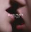 Intimacy - Bloc Party
