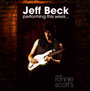 Performing This Week - Live At Ronnie Scott's Jazz Club - Jeff Beck