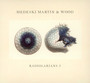 Radiolarians I - Medeski Martin & Wood