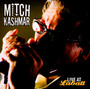 Live At Labatt - Mitch Kashmar