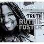 Truth According To Ruthie Foster - Ruthie Foster
