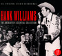 Absolutely Essential Collection - Hank Williams