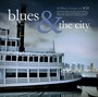 Blues & The City - ...And The City   