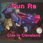 Live In Cleveland 1975 - Sun Ra