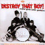 Destroy That Boy! - V/A